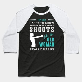 Unlocking Old School Power: When Guns Get a Hilarious Granny Twist - Grab Your Tee Now! Baseball T-Shirt